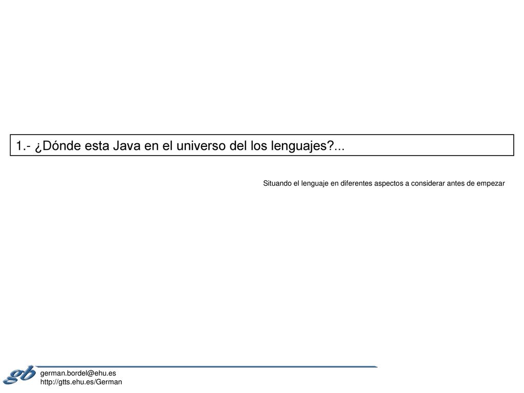 1.- ¿Dónde esta Java en el universo del los lenguajes ...