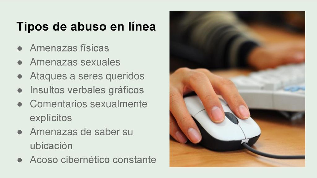 Tipos de abuso en línea Amenazas físicas Amenazas sexuales
