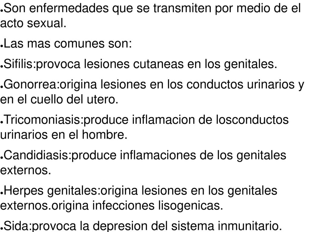 Son enfermedades que se transmiten por medio de el acto sexual.