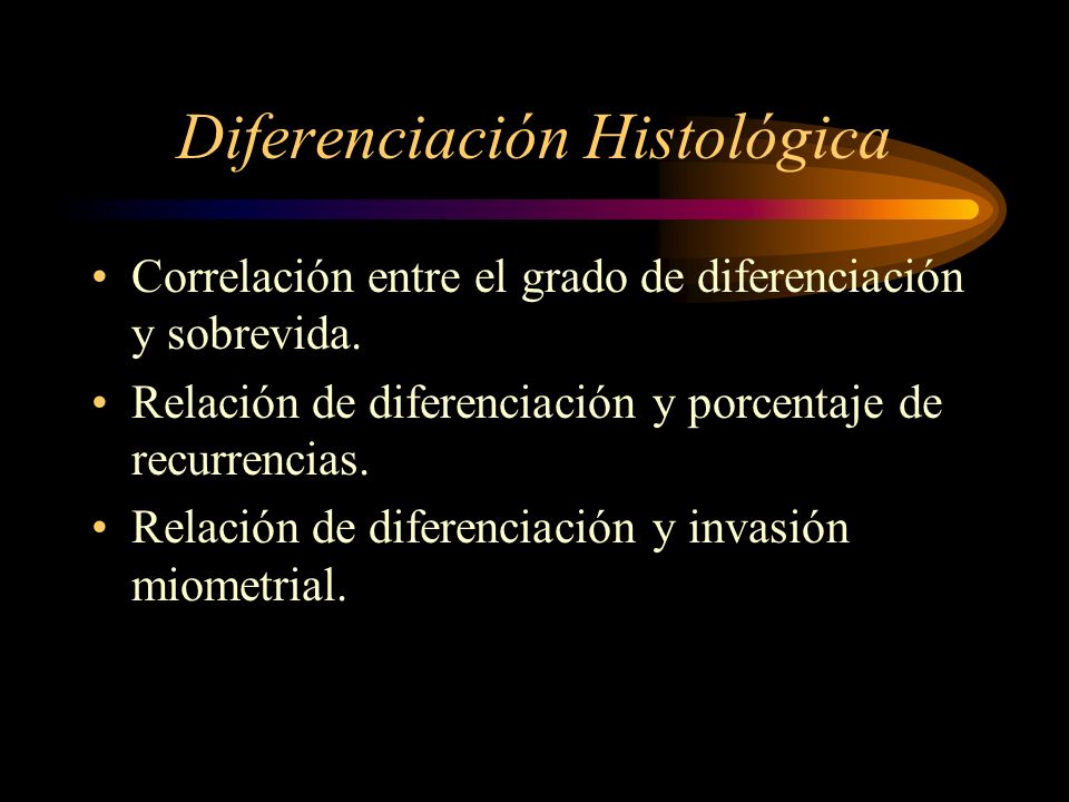 Diferenciación Histológica