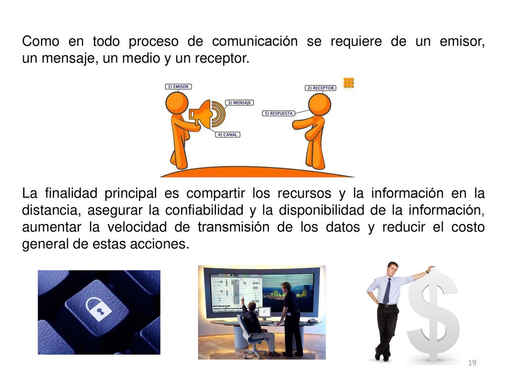 Como en todo proceso de comunicación se requiere de un emisor, un mensaje, un medio y un receptor.