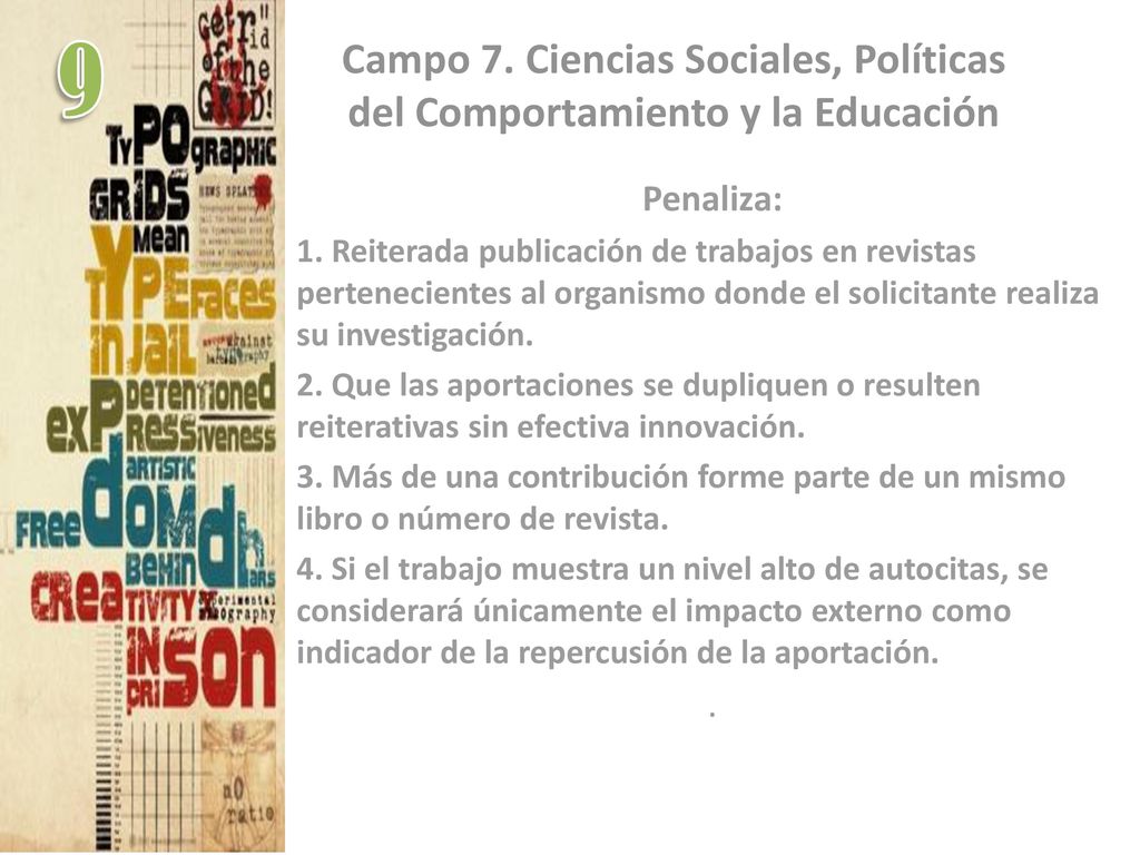 Campo 7. Ciencias Sociales, Políticas del Comportamiento y la Educación