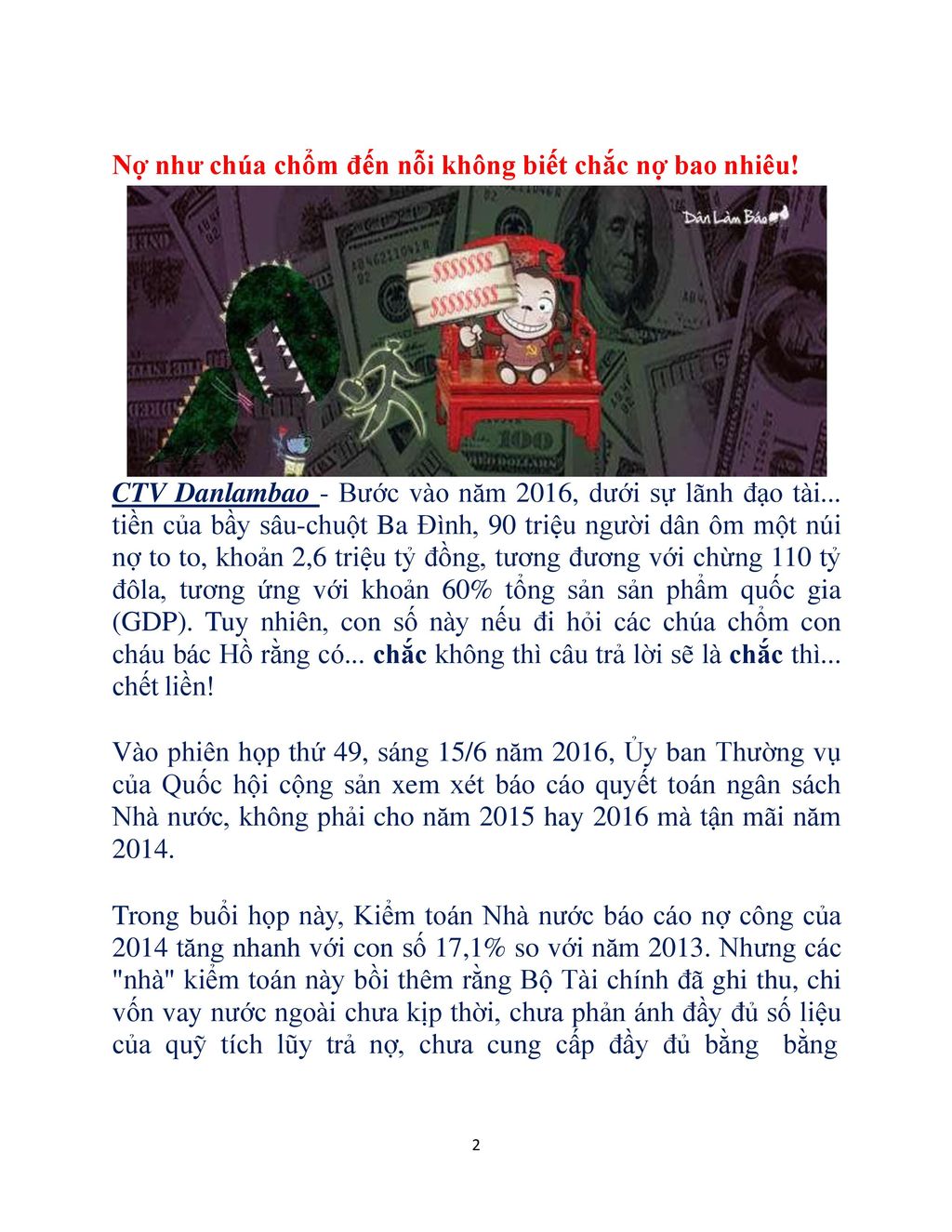 Nợ như chúa chổm đến nỗi không biết chắc nợ bao nhiêu!