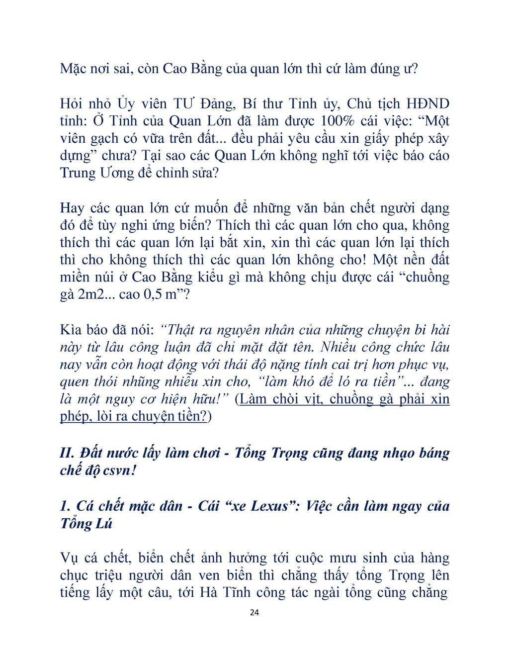 Mặc nơi sai, còn Cao Bằng của quan lớn thì cứ làm đúng ư