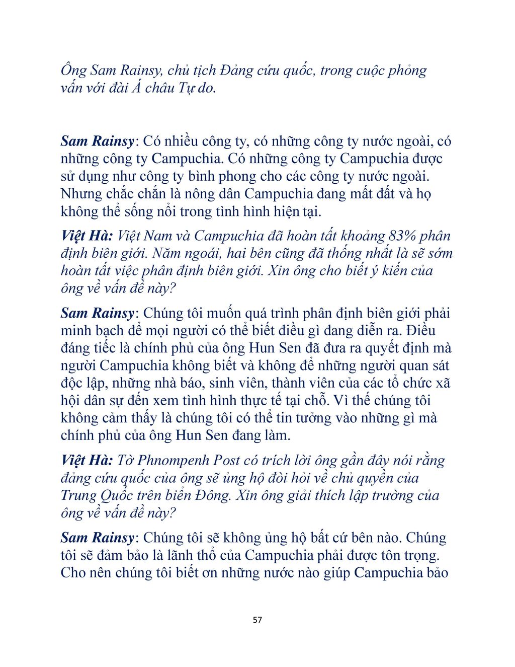 Ông Sam Rainsy, chủ tịch Đảng cứu quốc, trong cuộc phỏng vấn với đài Á châu Tự do.