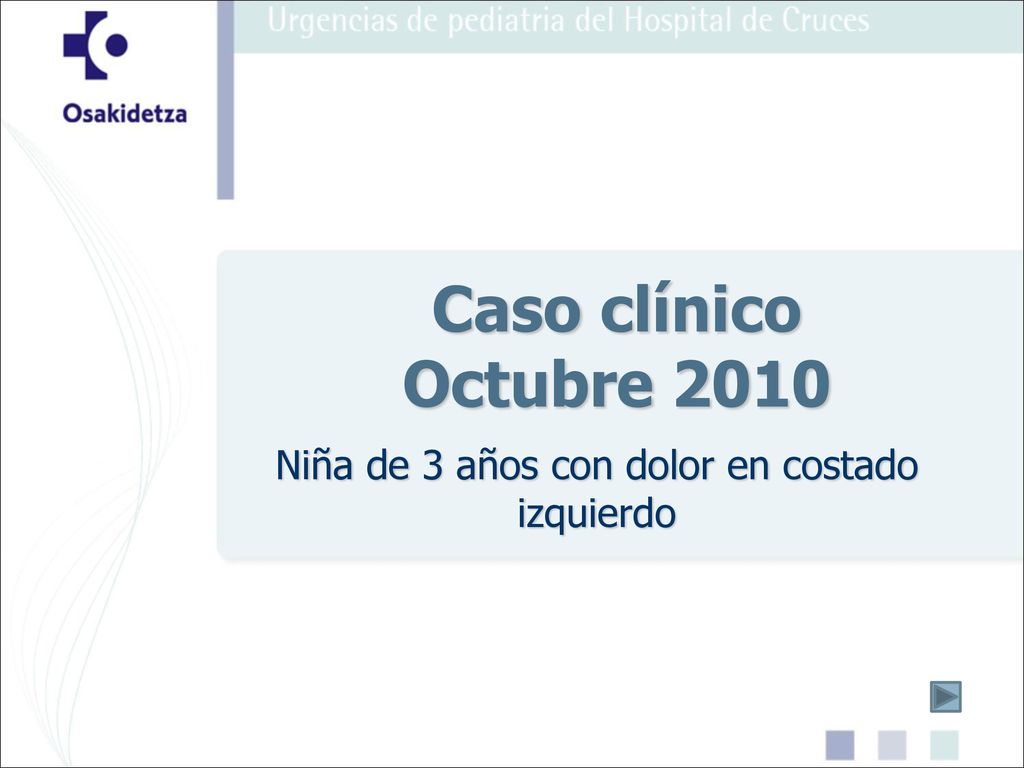 Niña de 3 años con dolor en costado izquierdo