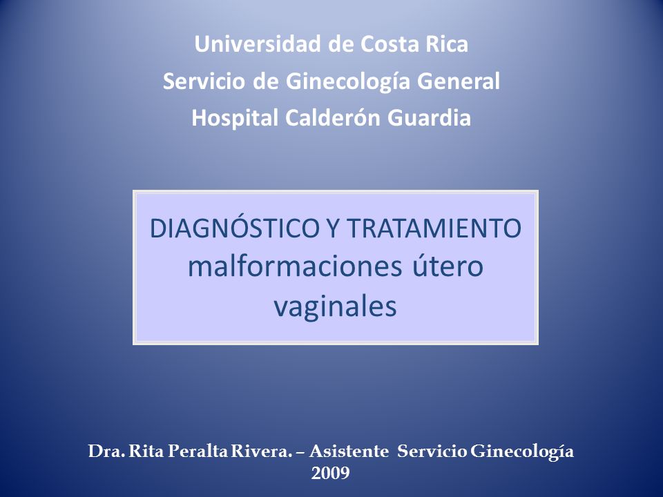 DIAGNÓSTICO Y TRATAMIENTO malformaciones útero vaginales