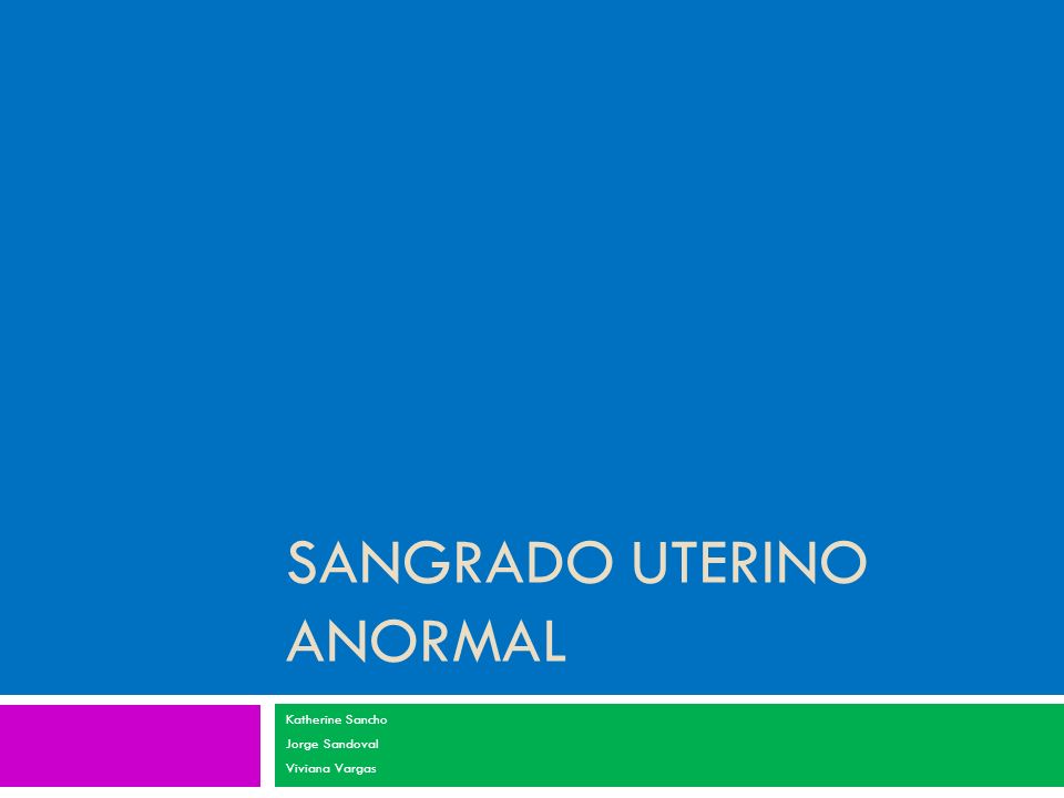 Sangrado Uterino Anormal