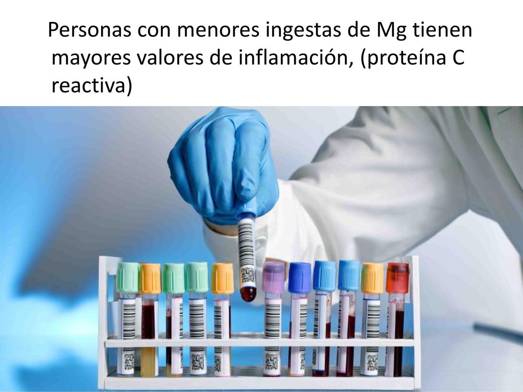 Personas con menores ingestas de Mg tienen mayores valores de inflamación, (proteína C reactiva)
