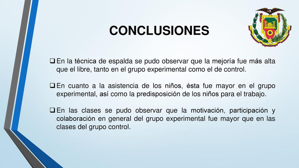 CONCLUSIONES En la técnica de espalda se pudo observar que la mejoría fue más alta que el libre, tanto en el grupo experimental como el de control.