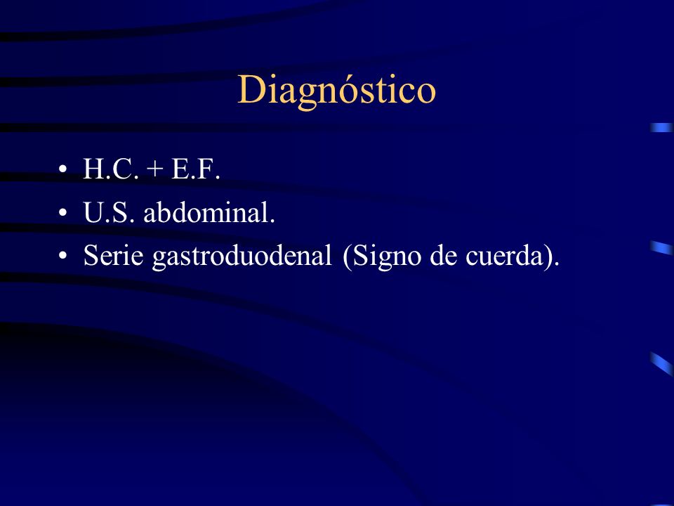 Diagnóstico H.C. + E.F. U.S. abdominal.