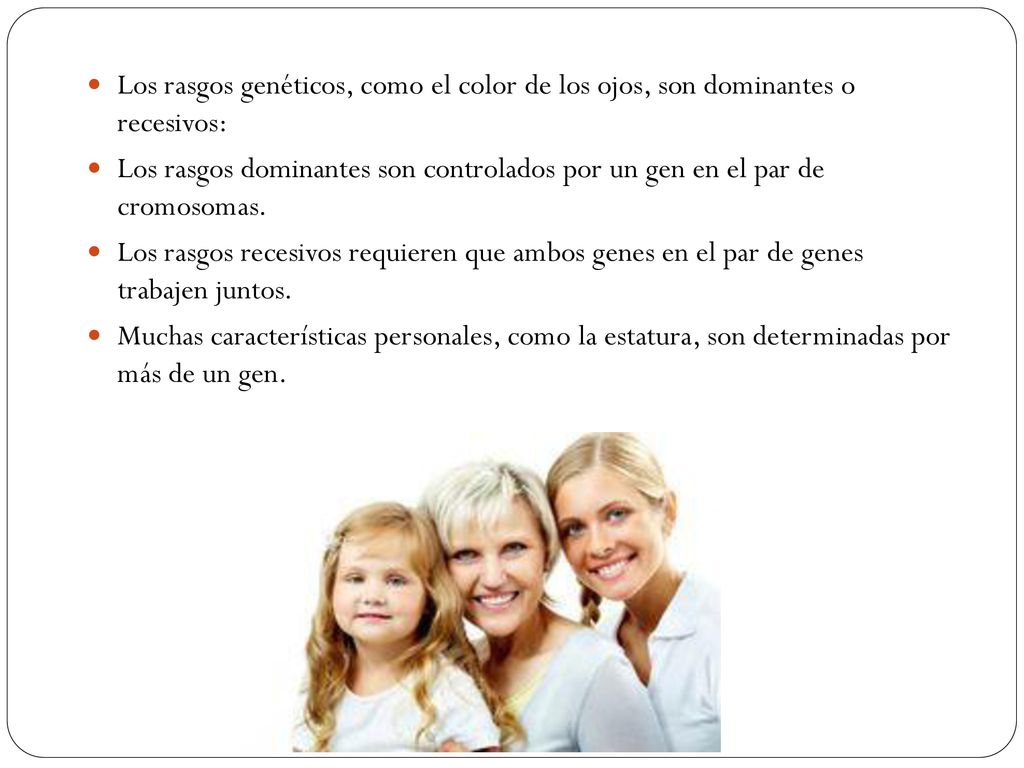 Los rasgos genéticos, como el color de los ojos, son dominantes o recesivos: