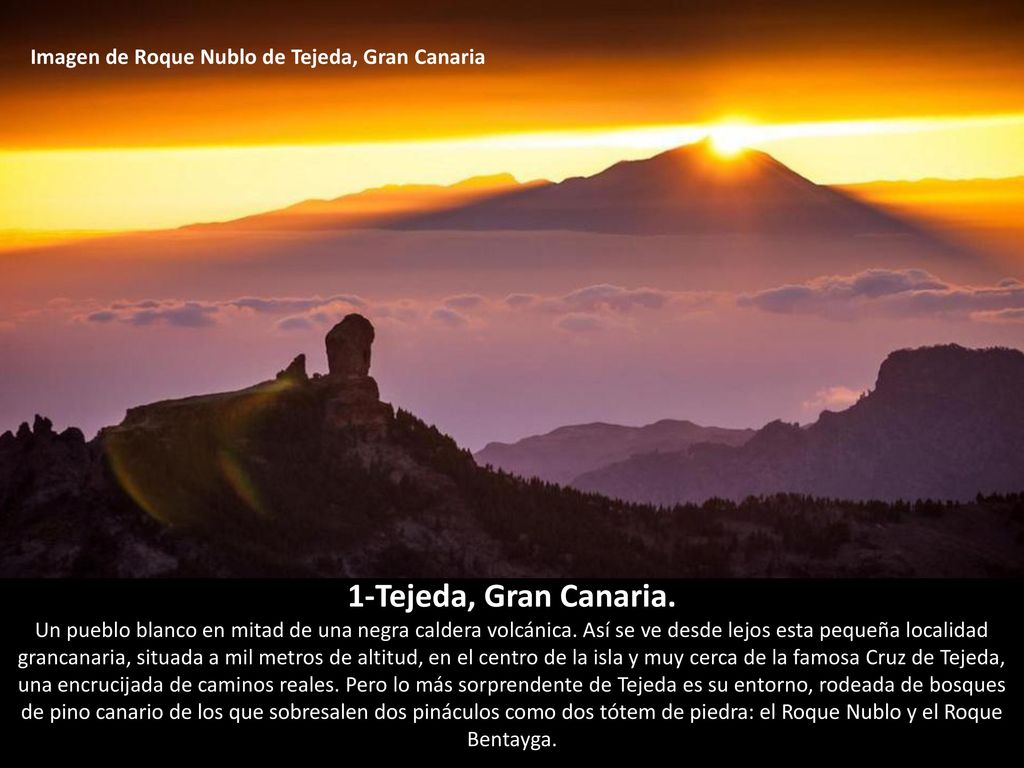 1-Tejeda, Gran Canaria. Imagen de Roque Nublo de Tejeda, Gran Canaria