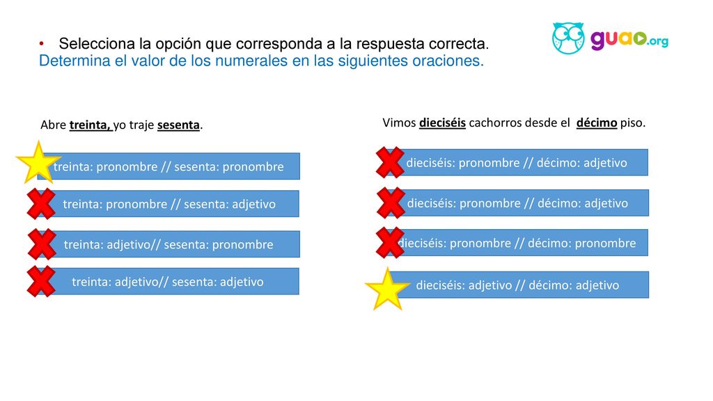 Selecciona la opción que corresponda a la respuesta correcta.
