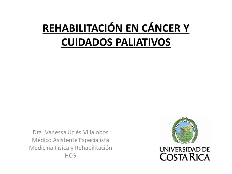 REHABILITACIÓN EN CÁNCER Y CUIDADOS PALIATIVOS