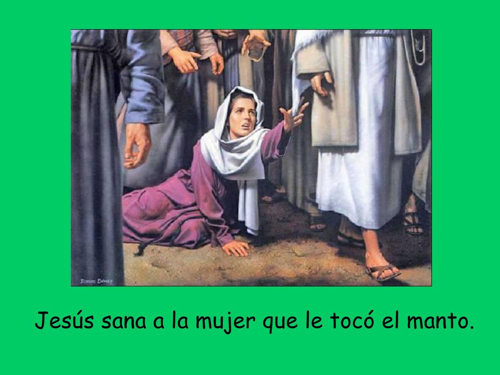 Jesús sana a la mujer que le tocó el manto.