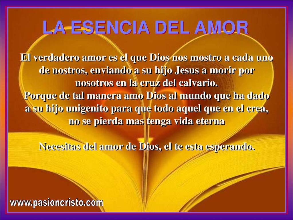 Necesitas del amor de Dios, el te esta esperando.