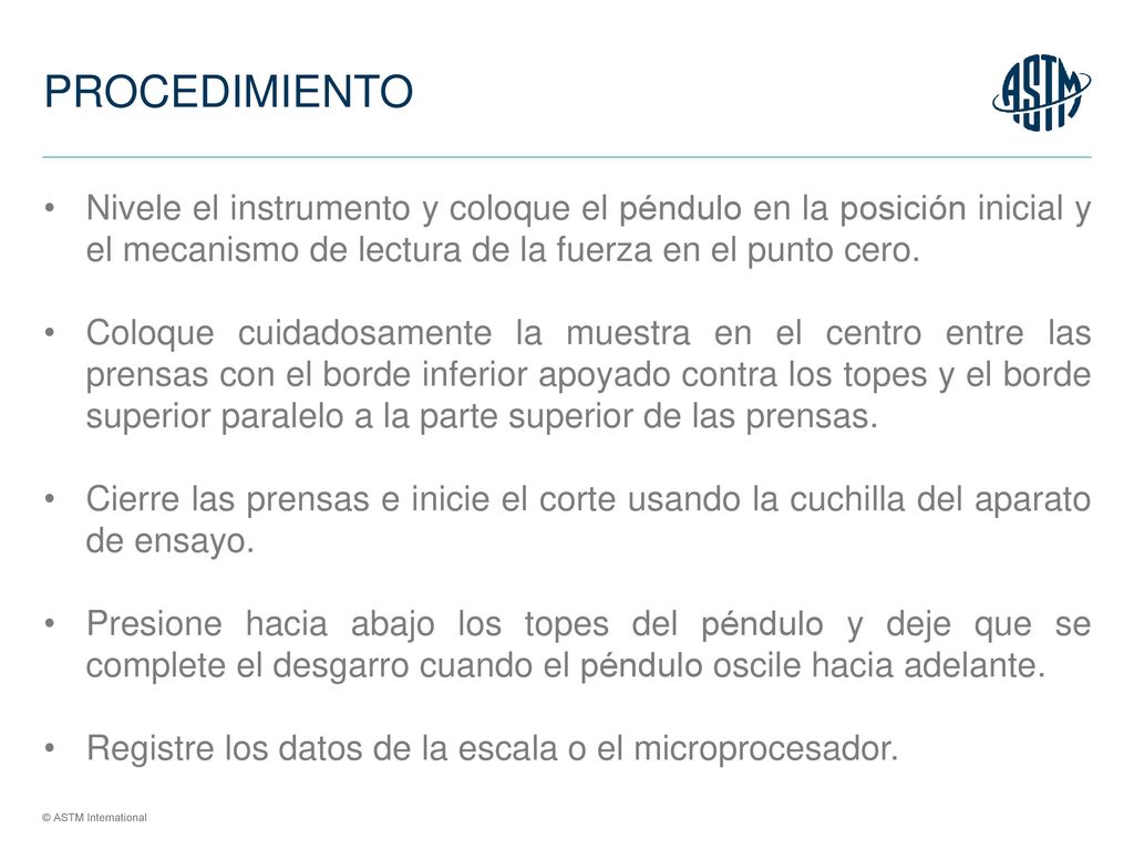 PROCEDIMIENTO Nivele el instrumento y coloque el péndulo en la posición inicial y el mecanismo de lectura de la fuerza en el punto cero.