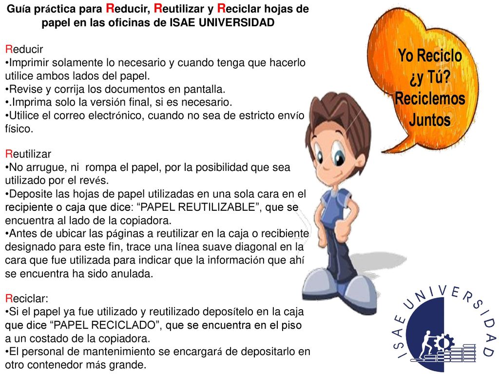 Guía práctica para Reducir, Reutilizar y Reciclar hojas de papel en las oficinas de ISAE UNIVERSIDAD