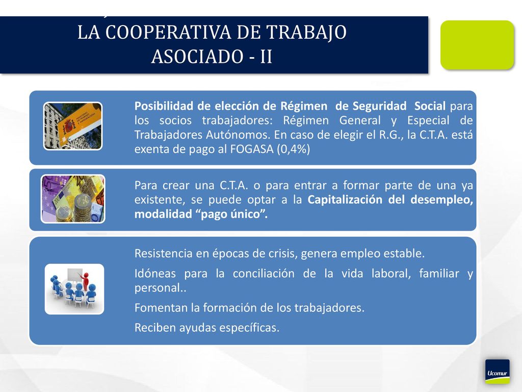 VENTAJAS DEL MODELO DE EMPRESA: LA COOPERATIVA DE TRABAJO ASOCIADO - II