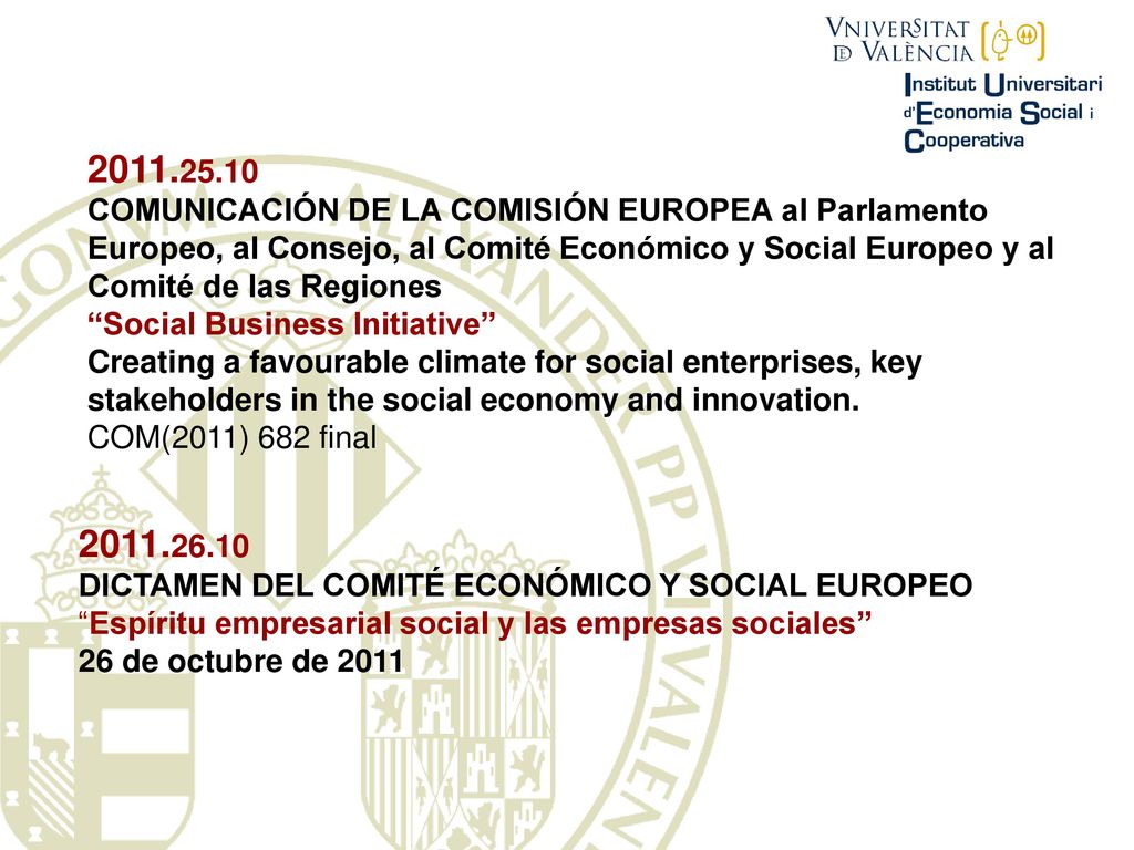 COMUNICACIÓN DE LA COMISIÓN EUROPEA al Parlamento Europeo, al Consejo, al Comité Económico y Social Europeo y al Comité de las Regiones.