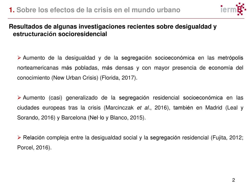 1. Sobre los efectos de la crisis en el mundo urbano