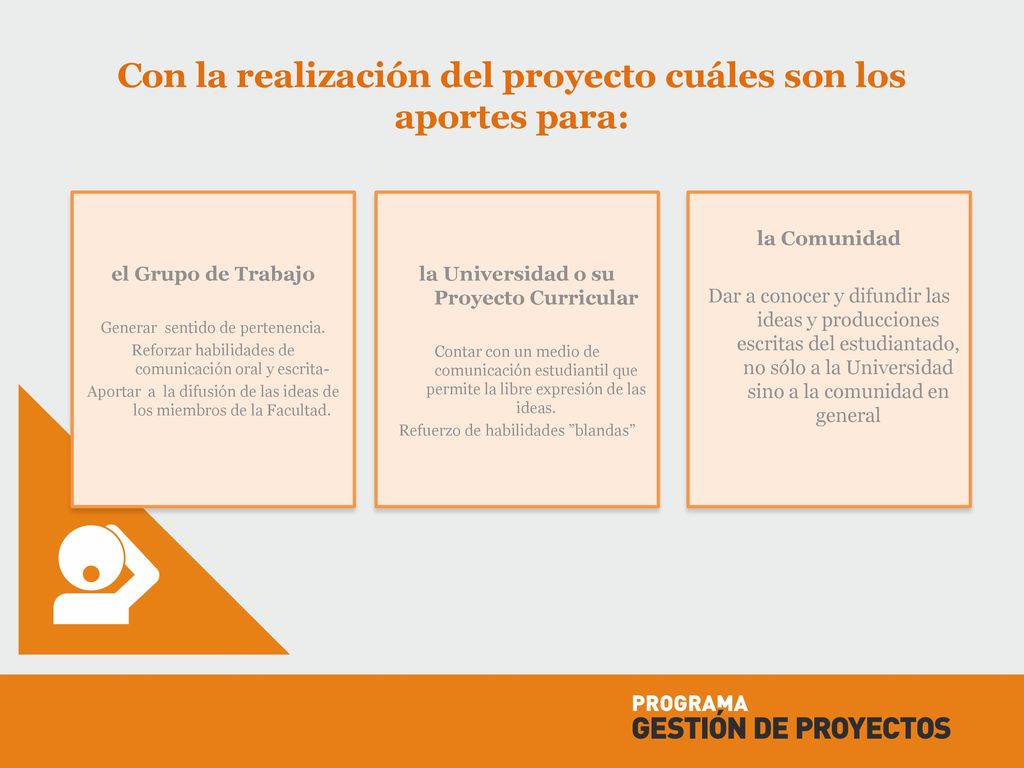 Con la realización del proyecto cuáles son los aportes para: