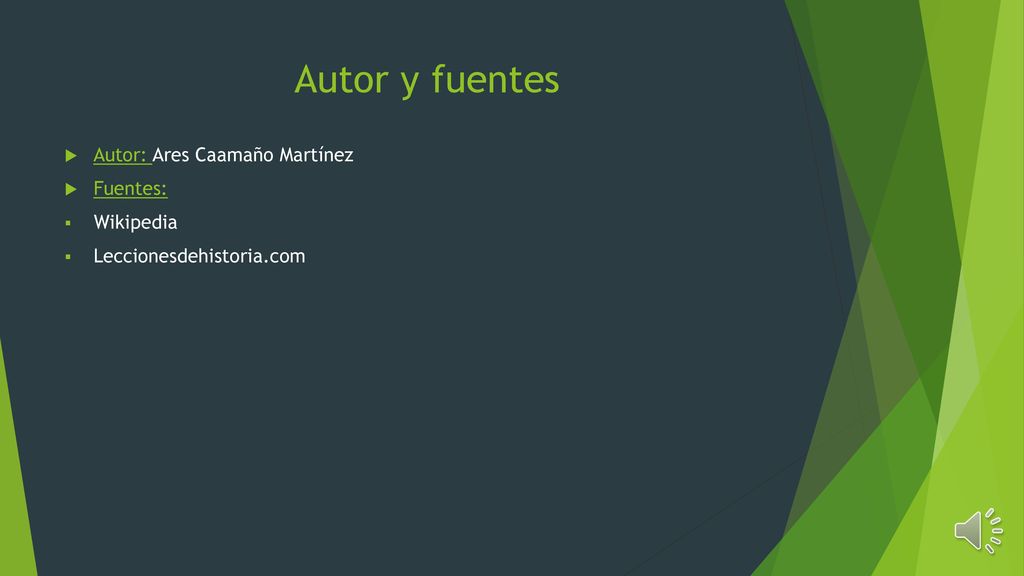Autor y fuentes Autor: Ares Caamaño Martínez Fuentes: Wikipedia