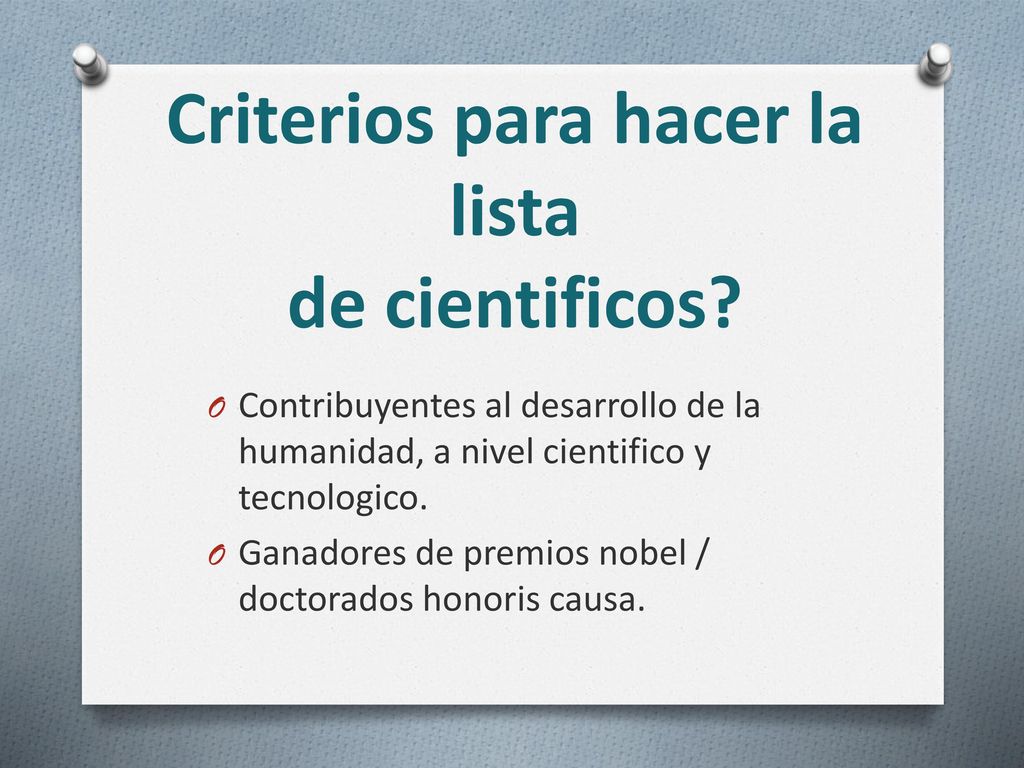 Criterios para hacer la lista de cientificos