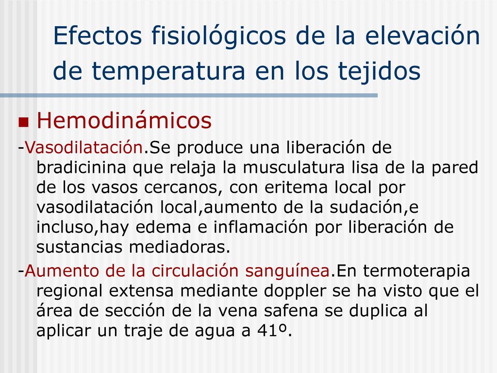 Efectos fisiológicos de la elevación de temperatura en los tejidos