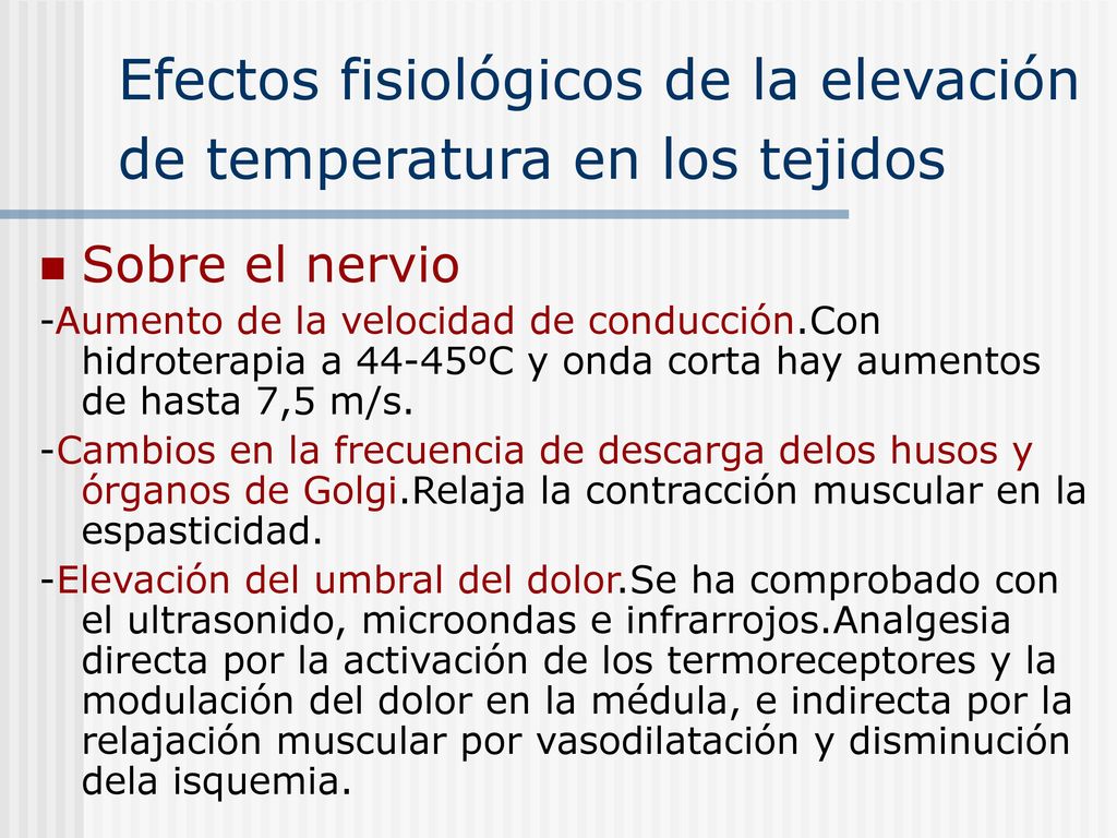 Efectos fisiológicos de la elevación de temperatura en los tejidos