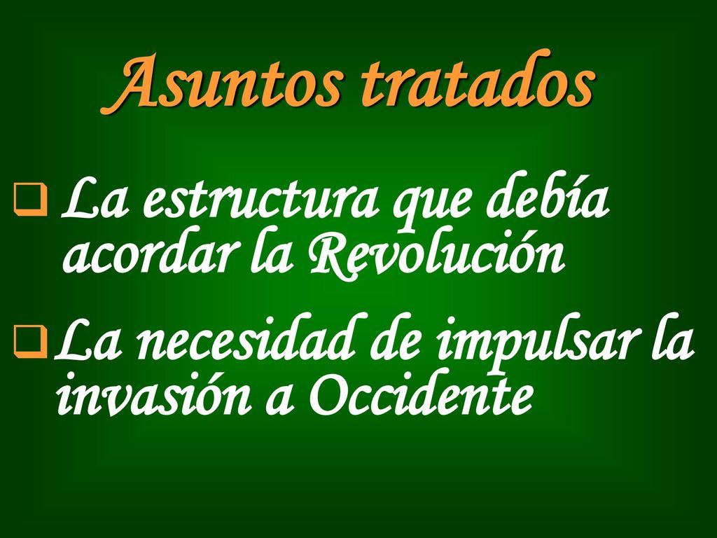 Asuntos tratados La estructura que debía acordar la Revolución
