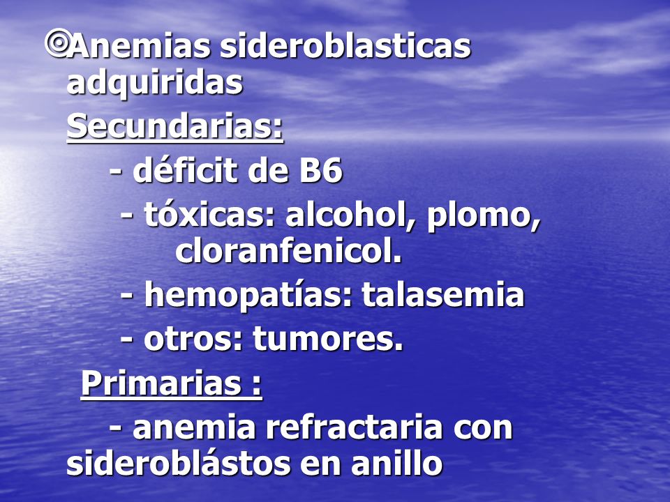 Anemias sideroblasticas adquiridas