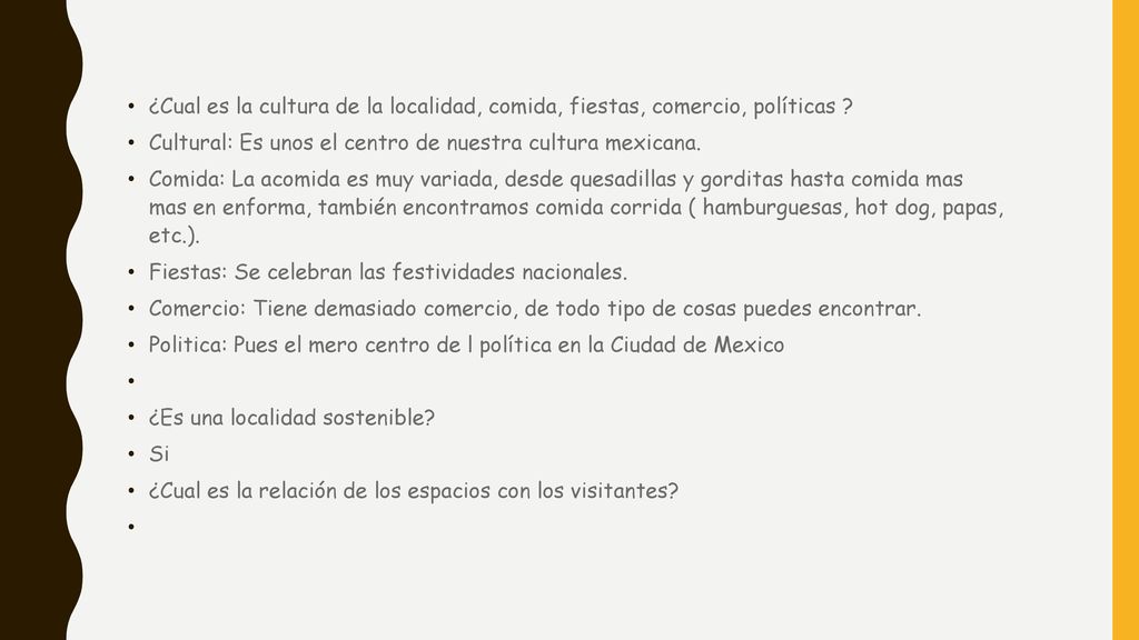¿Cual es la cultura de la localidad, comida, fiestas, comercio, políticas