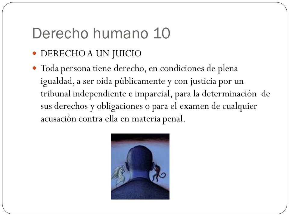 Derecho humano 10 DERECHO A UN JUICIO