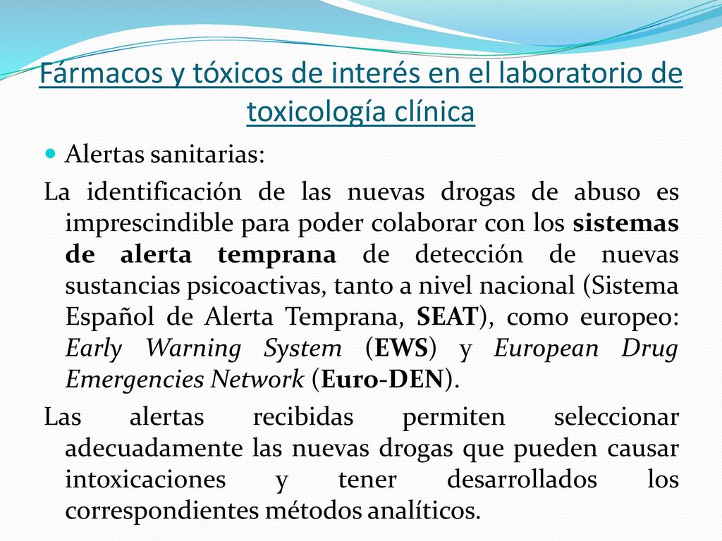 Fármacos y tóxicos de interés en el laboratorio de toxicología clínica