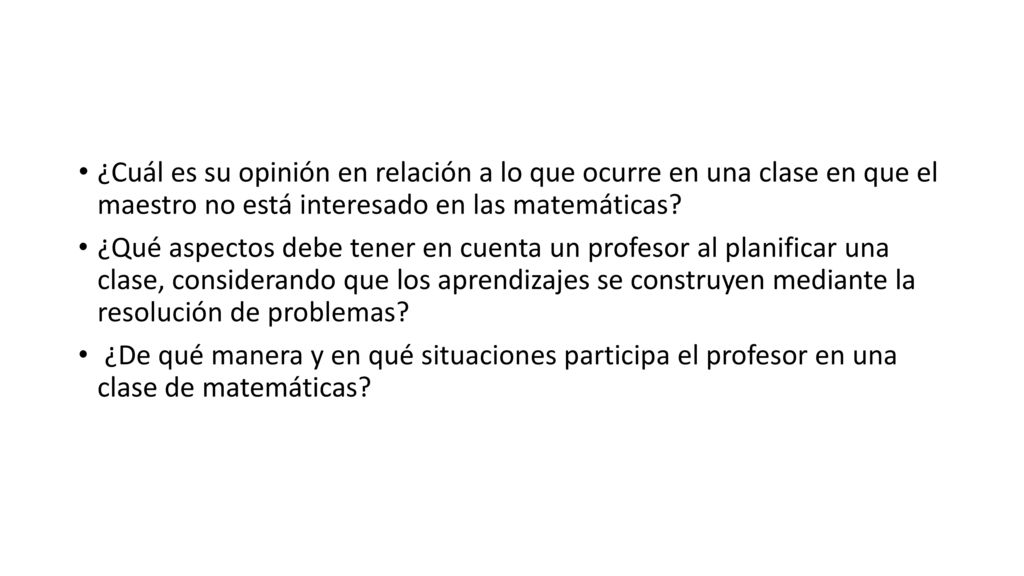 ¿Cuál es su opinión en relación a lo que ocurre en una clase en que el maestro no está interesado en las matemáticas