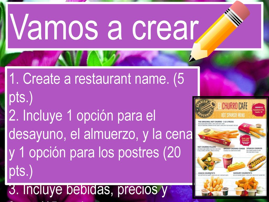 Vamos a crear… 1. Create a restaurant name. (5 pts.)
