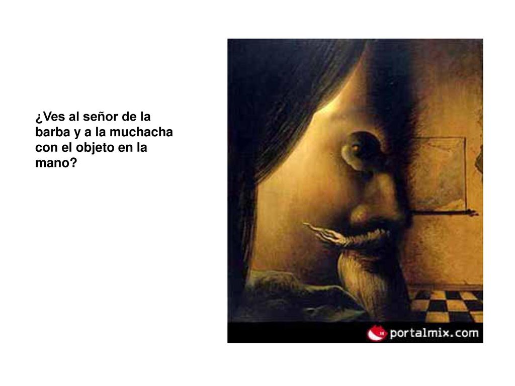 ¿Ves al señor de la barba y a la muchacha con el objeto en la mano