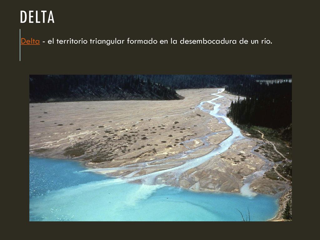 Delta Delta - el territorio triangular formado en la desembocadura de un río.