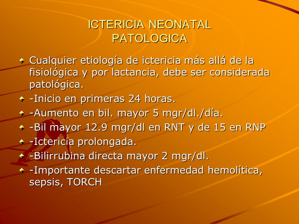 ICTERICIA NEONATAL PATOLOGICA
