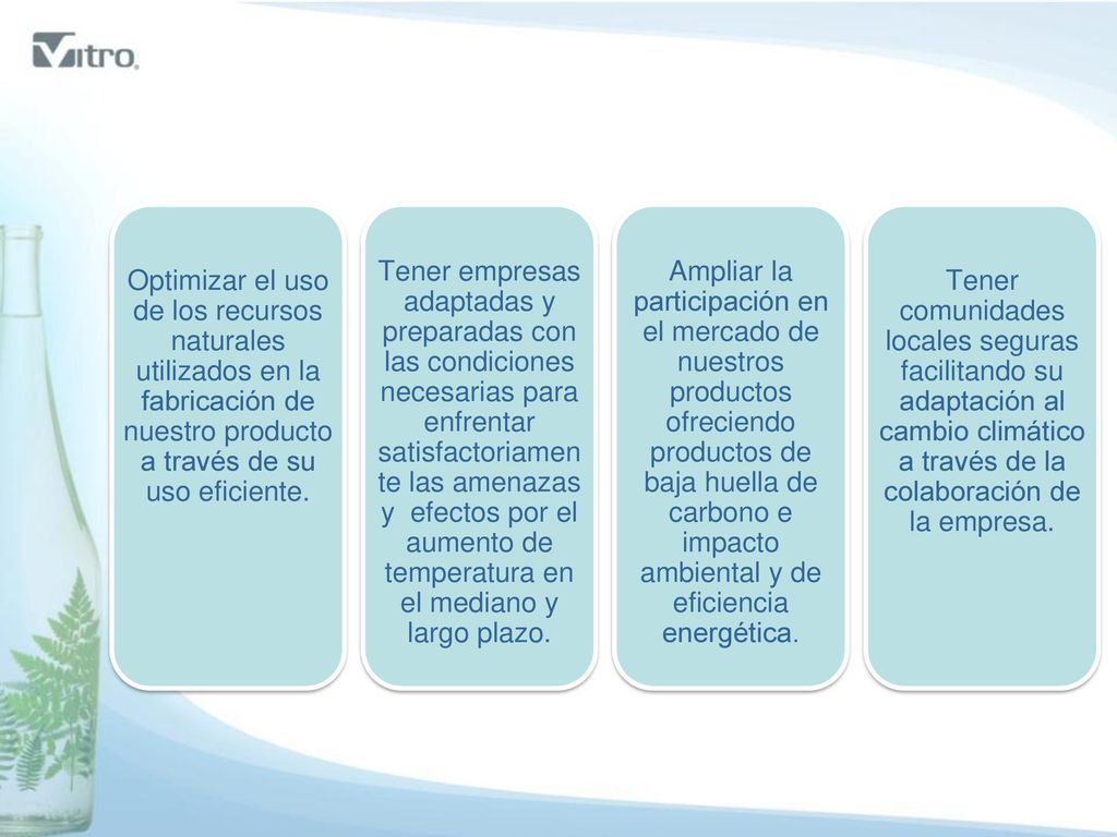 Tener empresas adaptadas y preparadas con las condiciones necesarias para enfrentar satisfactoriamente las amenazas y efectos por el aumento de temperatura en el mediano y largo plazo.