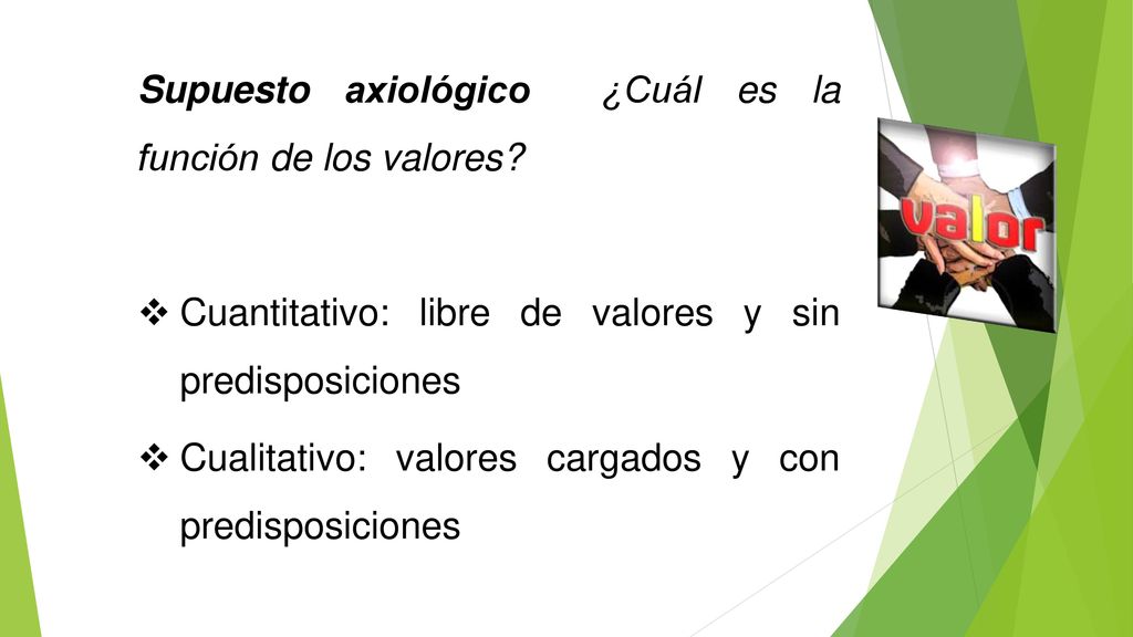 Supuesto axiológico ¿Cuál es la función de los valores