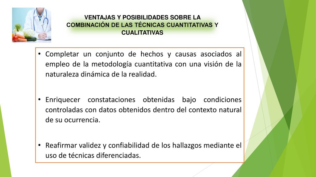 VENTAJAS Y POSIBILIDADES SOBRE LA COMBINACIÓN DE LAS TÉCNICAS CUANTITATIVAS Y CUALITATIVAS