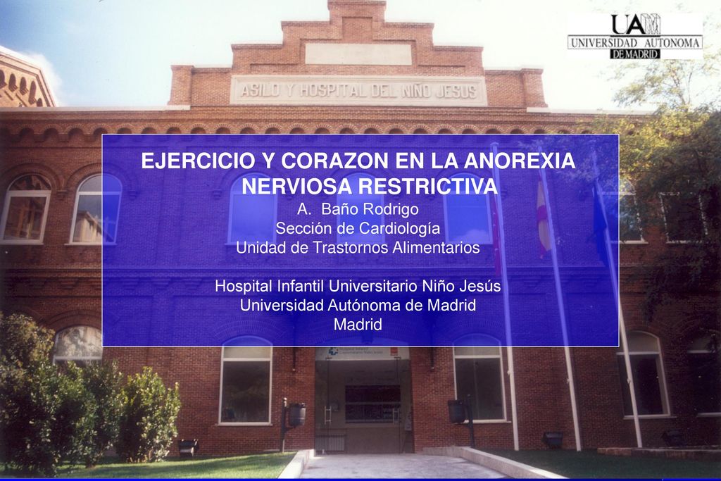 EJERCICIO Y CORAZON EN LA ANOREXIA NERVIOSA RESTRICTIVA