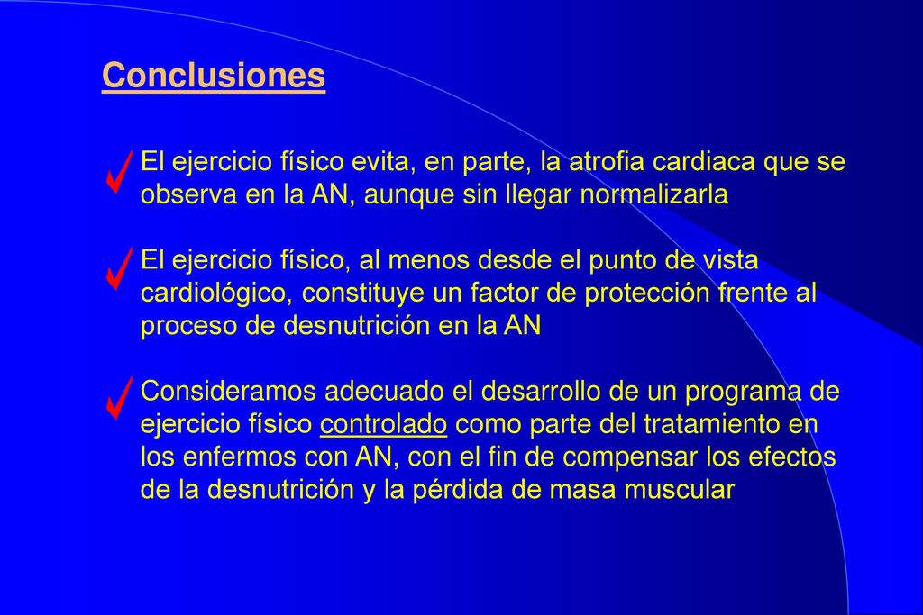 Conclusiones El ejercicio físico evita, en parte, la atrofia cardiaca que se observa en la AN, aunque sin llegar normalizarla.