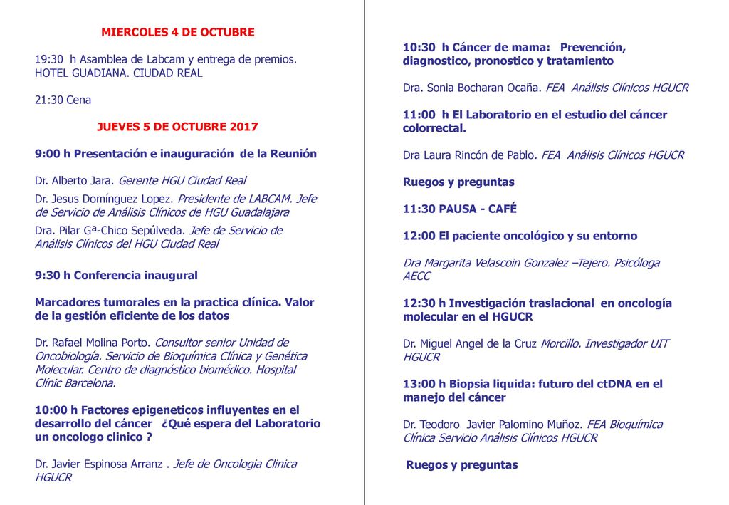 MIERCOLES 4 DE OCTUBRE 19:30 h Asamblea de Labcam y entrega de premios. HOTEL GUADIANA. CIUDAD REAL.
