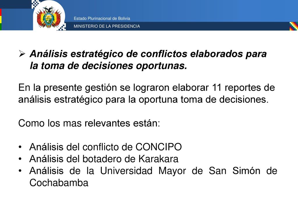 Análisis estratégico de conflictos elaborados para la toma de decisiones oportunas.
