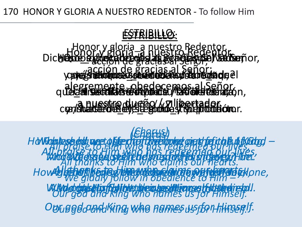 170 HONOR Y GLORIA A NUESTRO REDENTOR - To follow Him