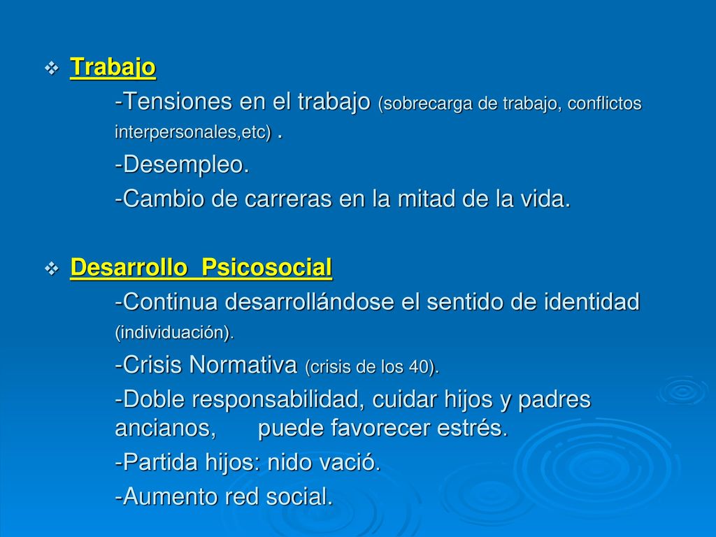 -Cambio de carreras en la mitad de la vida. Desarrollo Psicosocial